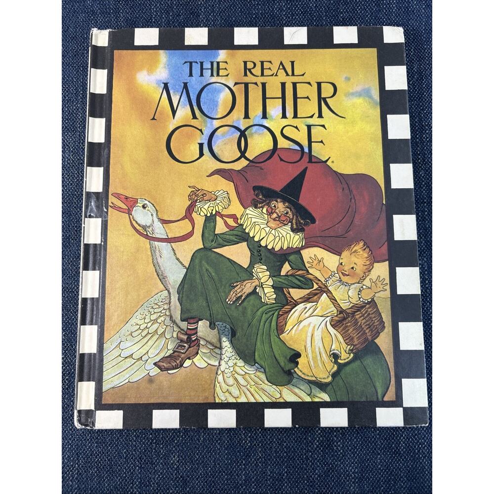 The Real Mother Goose Rand McNally 1993 Printing Hardcover
